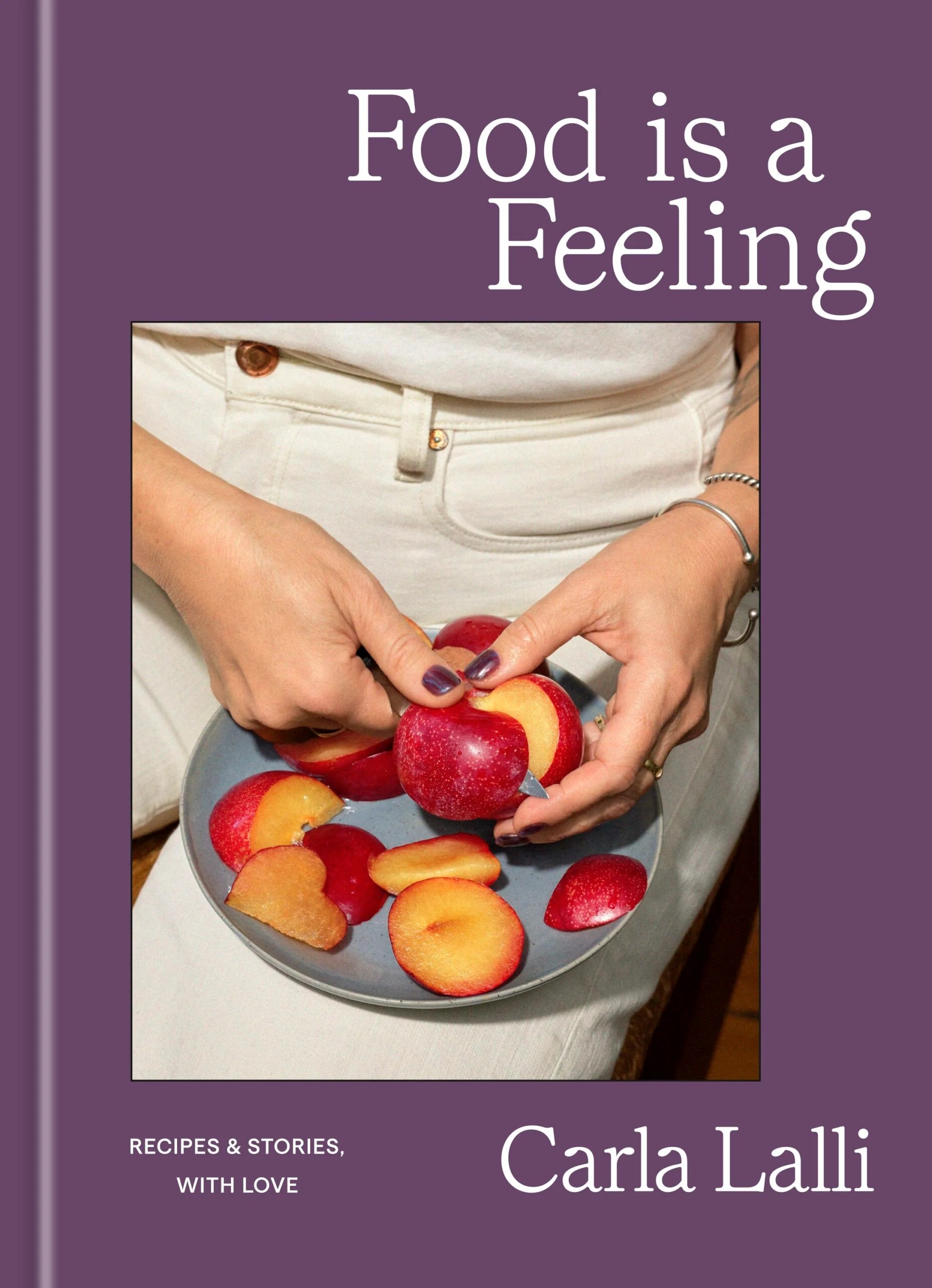 Carla Lalli La nourriture est un livre de recettes de sentiments